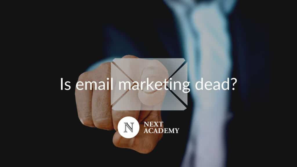 is email marketing dead