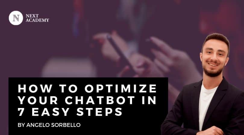How to Optimize Your Chatbot in 7 Easy Steps