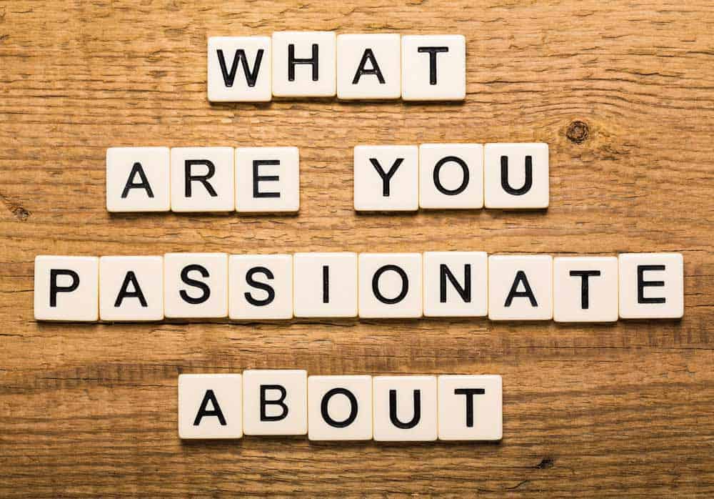 what are you passionate about