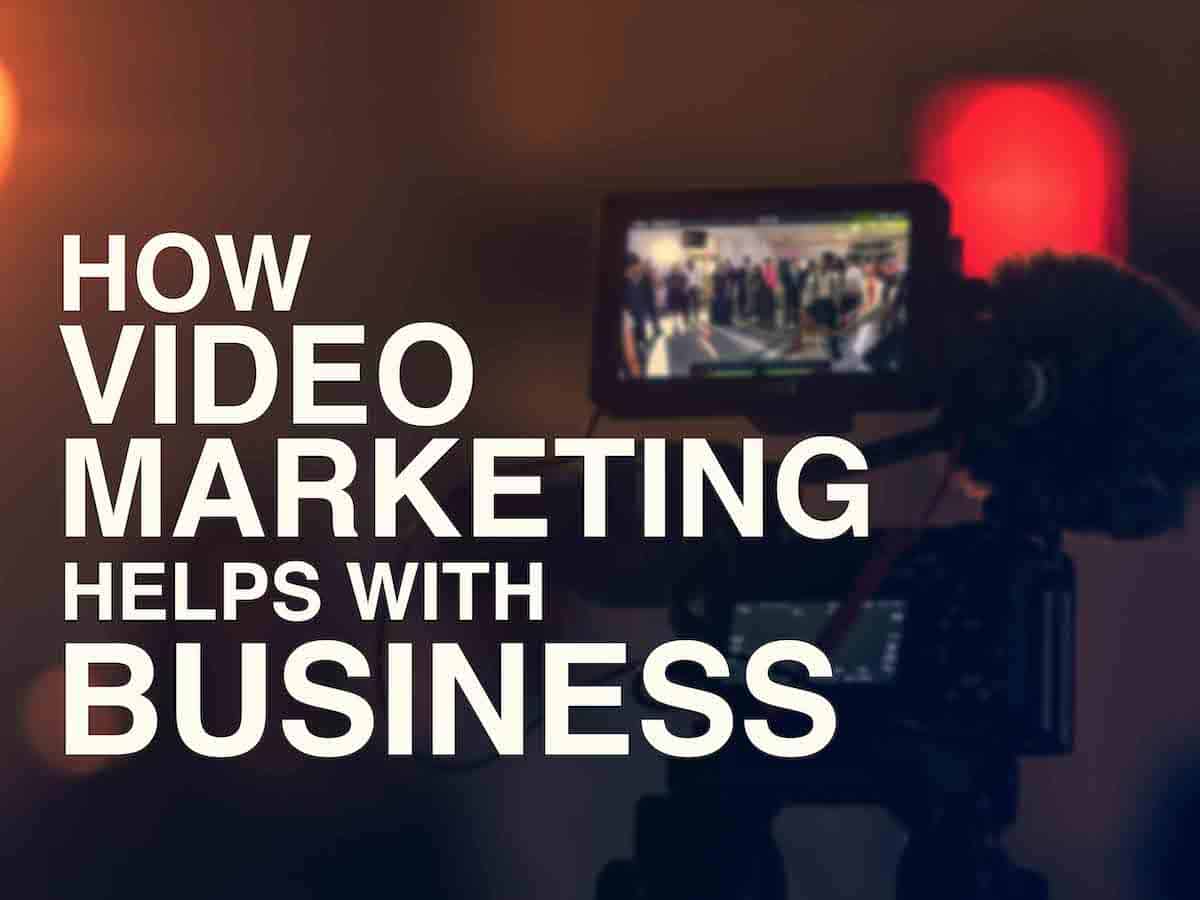 How Can Video Marketing Help My Business Next Academy