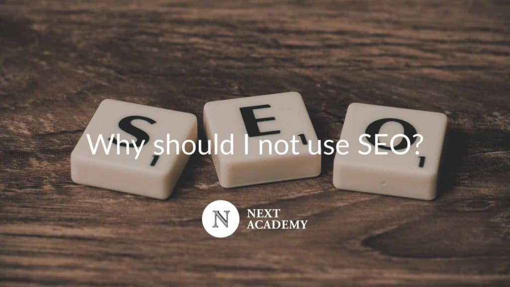 why-should-not-use-seo