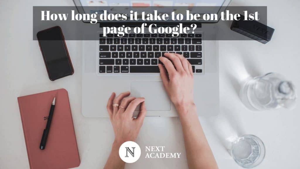 how-long-first-page-google