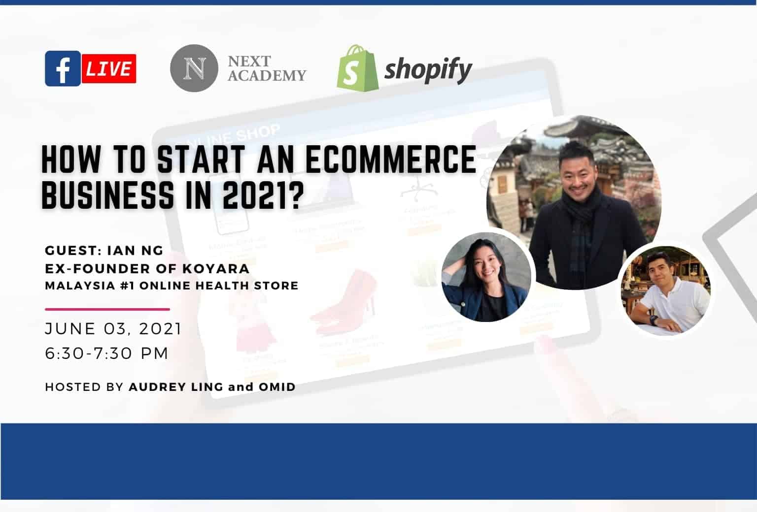 how to start an eCommerce in 2021? With Ian Ng, Ex-Founder of Koyara